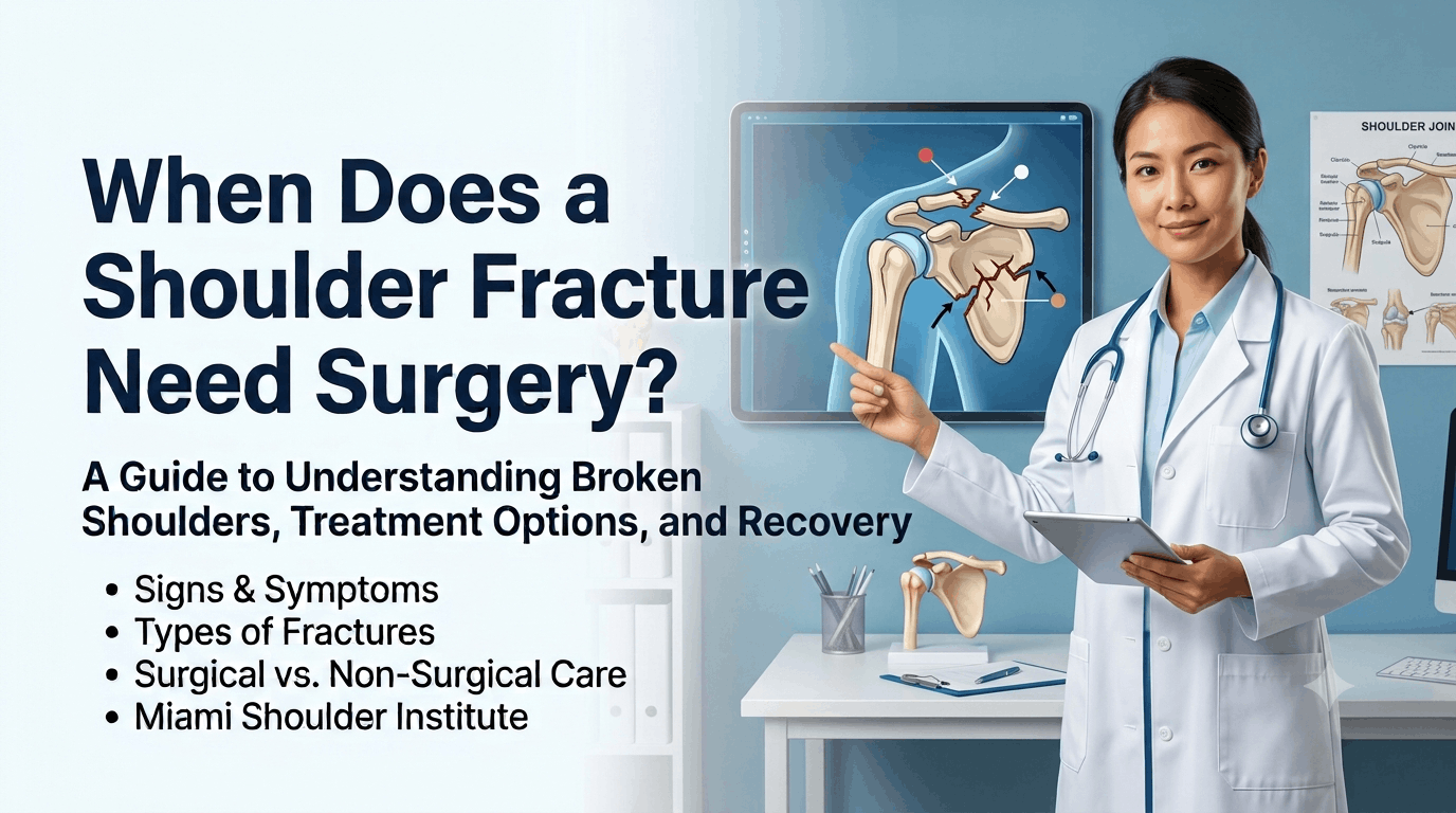 Shoulder Fracture Treatment Miami