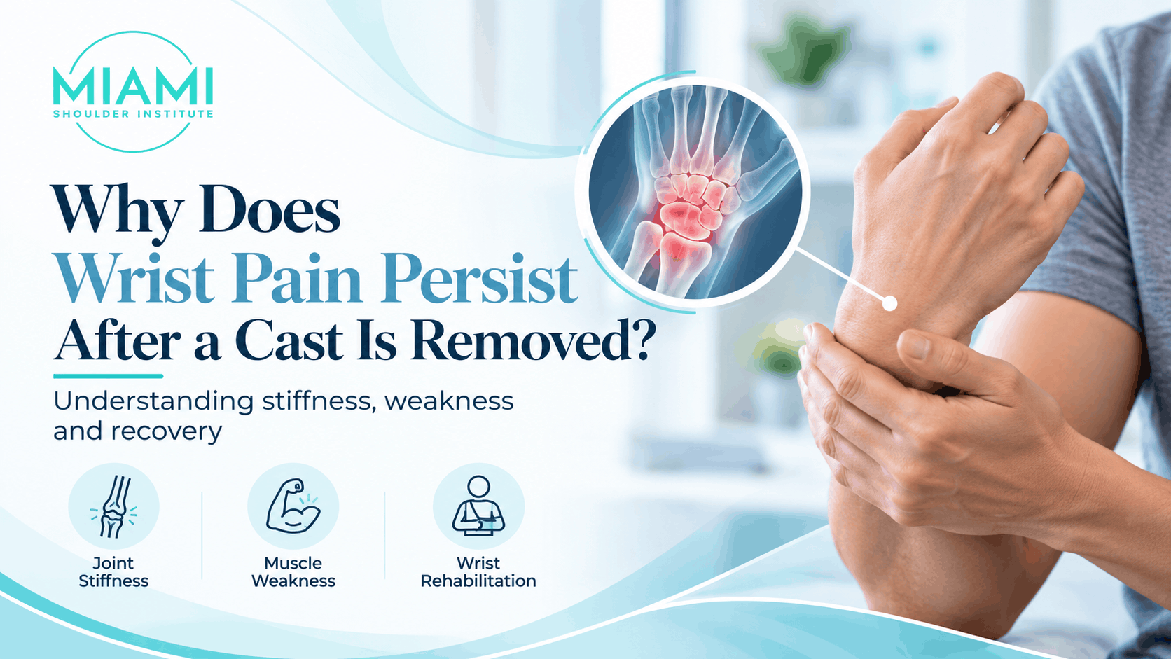 Persistent Wrist Pain After Casting Miami