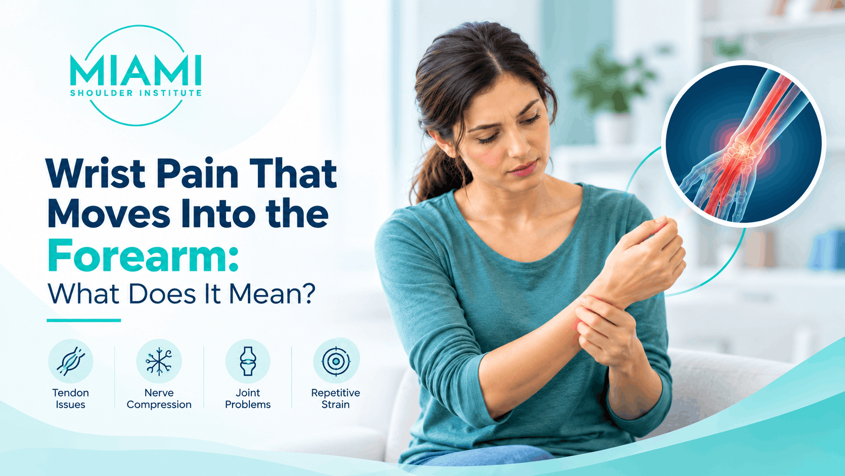 Wrist Pain and Forearm Relief Miami